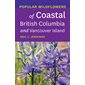 Popular Wildflowers of Coastal British Columbia and Vancouver Island