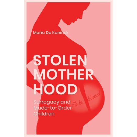 Stolen Motherhood