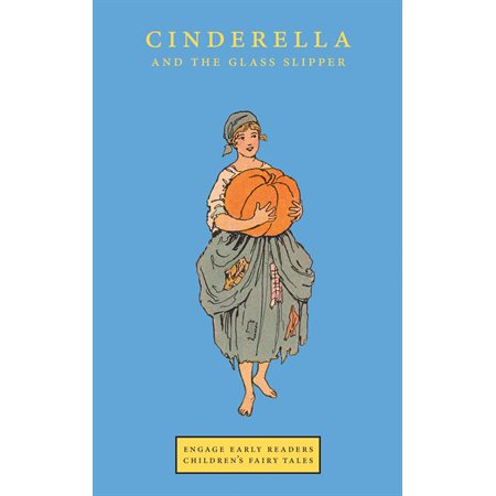 Cinderella and the Glass Slipper (Engage Early Readers: Children's Fairy Tales)