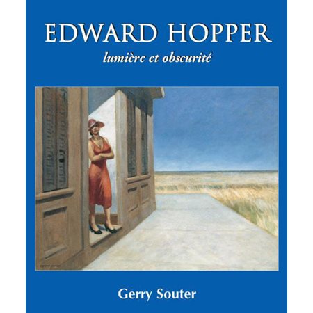 Edward Hopper lumière et obscurité