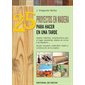 25 proyectos en madera para hacer en una tarde