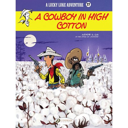 Lucky Luke - Volume 77 - A Cowboy in High Cotton