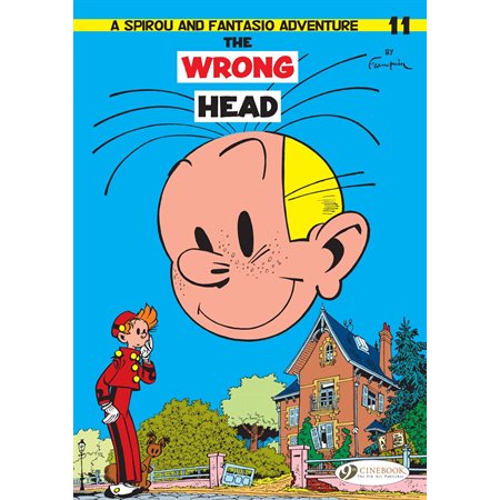 Spirou & Fantasio - Volume 11 - The Wrong Head
