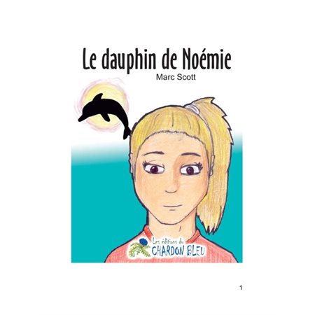 Le dauphin de Noémie