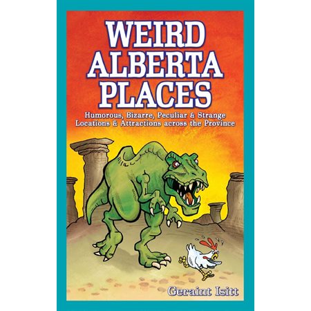Weird Alberta Places