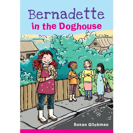 Bernadette in the Doghouse