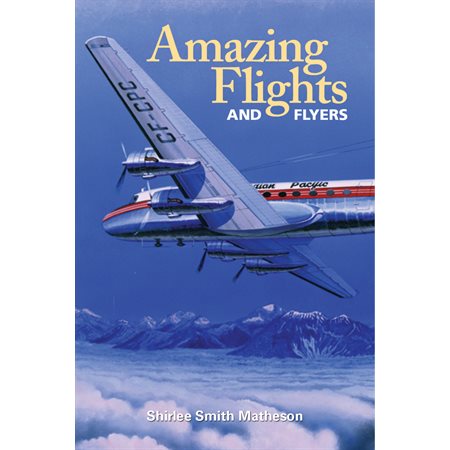 Amazing Flights and Flyers