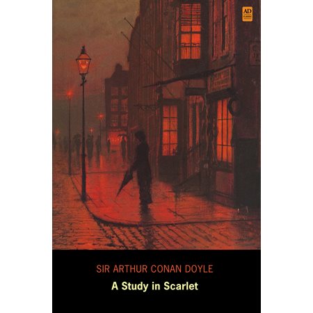 Sherlock Holmes: A Study In Scarlet (AD Classic Illustrated)