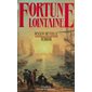 Fortune lointaine