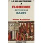 La vie quotidienne à Florence au temps de Dante