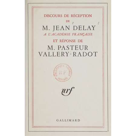 Discours de réception de M. Jean Delay à l'Académie française