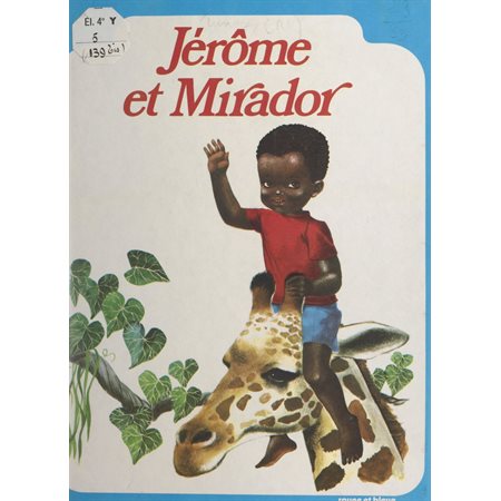 Jérôme et Mirador