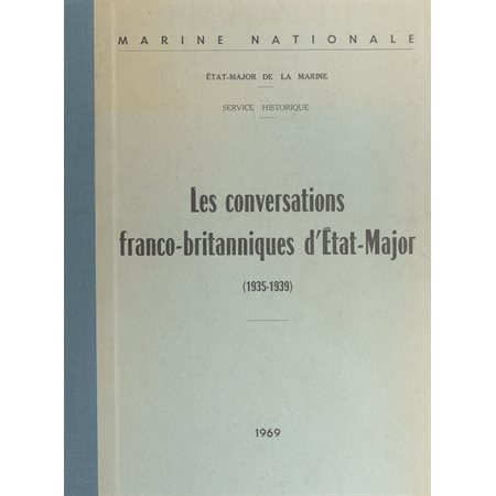 Les conversations franco-britanniques d'État-major, 1935-1939
