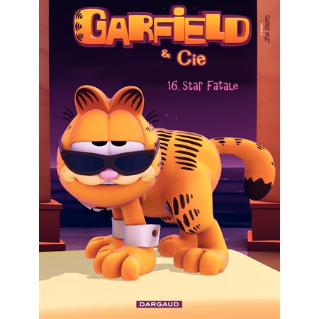 Garfield et Cie - Tome 16 - Star fatale