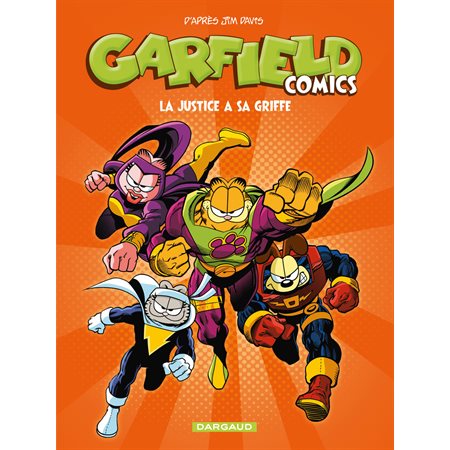 Garfield Comics - Tome 3 - La Justice a sa griffe