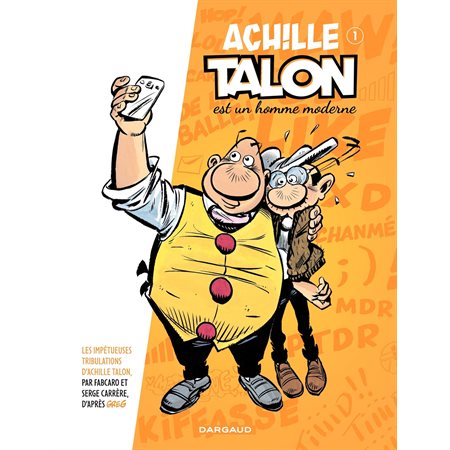 Achille Talon - Tome 1 - Achille Talon est un homme moderne
