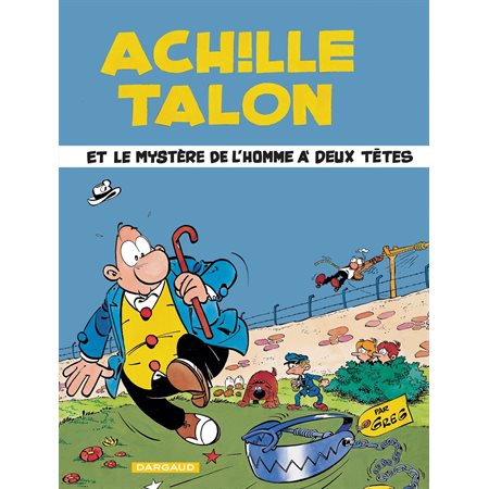 Achille Talon - Tome 14 - Achille Talon et le mystère de l'homme à deux têtes