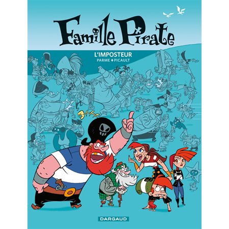 Famille Pirate - Tome 2 - L'Imposteur