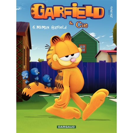 Garfield et Cie - Tome 6 - Maman Garfield (6)