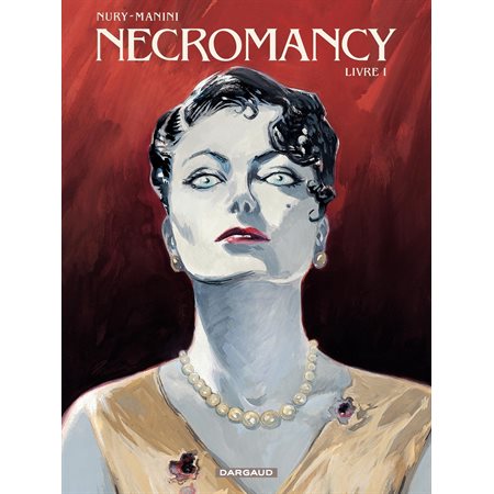 Necromancy - Tome 1