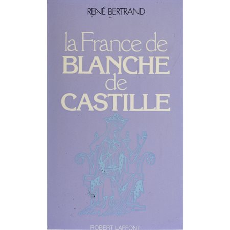 La France de Blanche de Castille