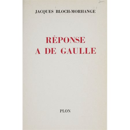 Réponse à de Gaulle