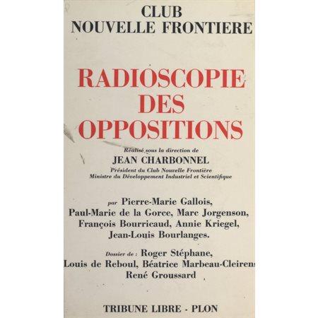 Radioscopie des oppositions