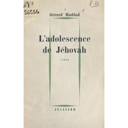 L'adolescence de Jéhovah
