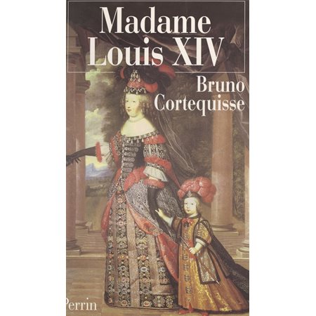 Madame Louis XIV