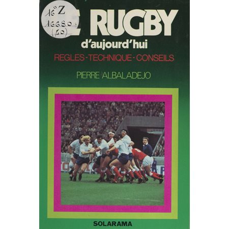 Le rugby d'aujourd'hui