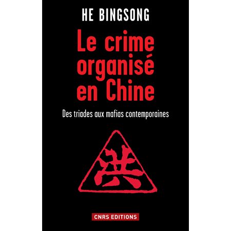 Crime organisé en Chine (Le)