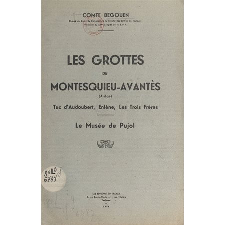 Les grottes de Montesquieu-Avantès (Ariège)