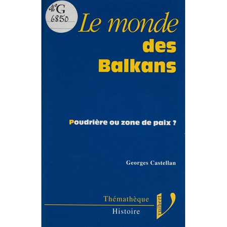 Le monde des Balkans