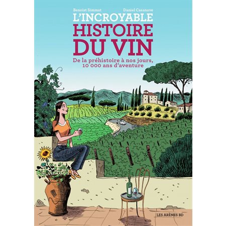 L'Incroyable Histoire du vin