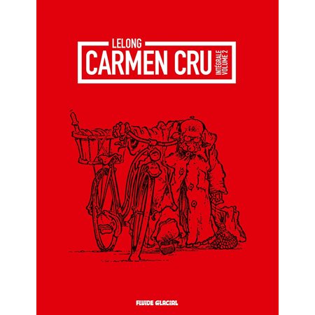 Carmen Cru Intégrale (L'Intégrale - Volume 2)