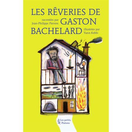 Les Rêveries de Gaston Bachelard