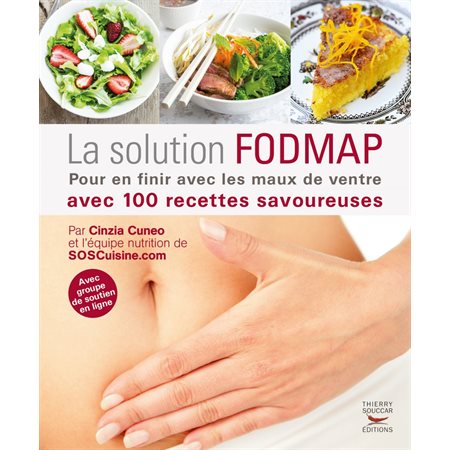 La Solution FODMAP. Pour en finir avec les maux de ventre