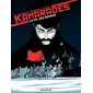 Kamarades - Tome 1 - La fin des Romanov