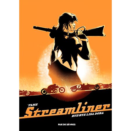 Streamliner - Tome 1