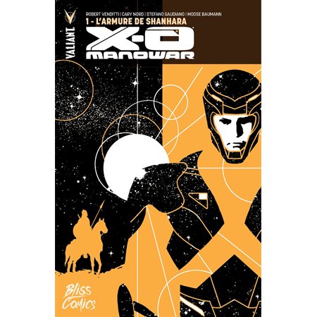 X-O Manowar - Tome 1 - L'armure de Shanhara