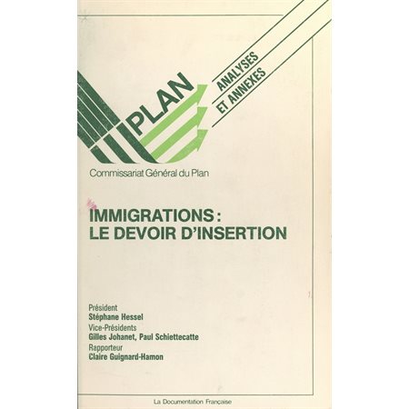 Immigrations : le devoir d'insertion