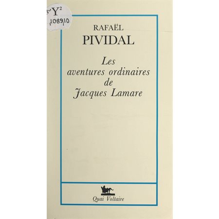 Les aventures ordinaires de Jacques Lamare