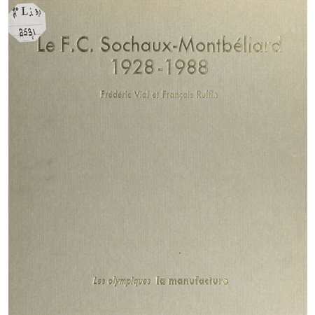 Le F.C. Sochaux-Montbéliard