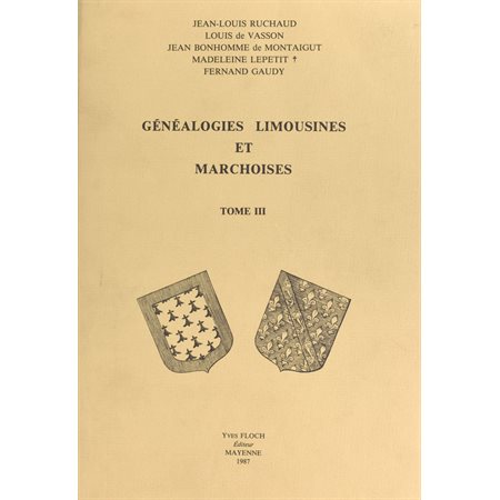 Généalogies limousines et marchoises (3)