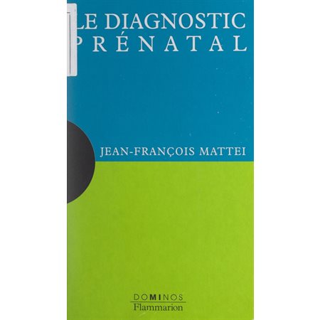 Le diagnostic prénatal