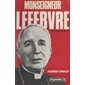 Monseigneur Lefebvre