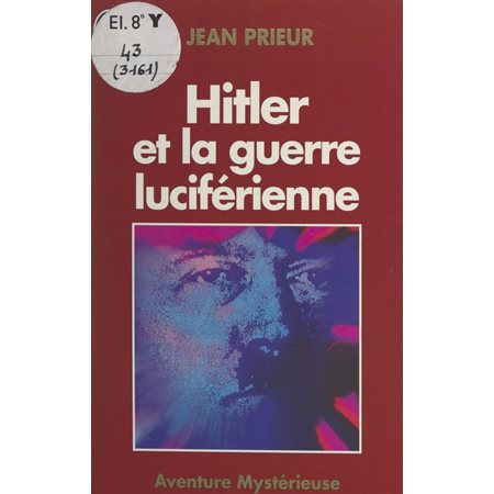 Hitler et la guerre luciférienne