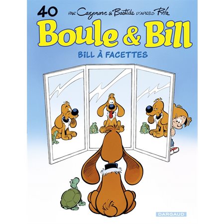Boule & Bill - tome 40 - Bill à facettes
