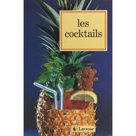 Dictionnaire des cocktails