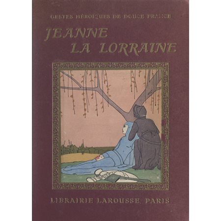 Jeanne, la bonne Lorraine